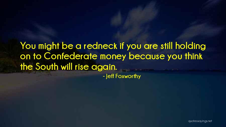 Vel Zquez Es Quotes By Jeff Foxworthy Vel Zquez Es Quotes By Jeff Foxworthy