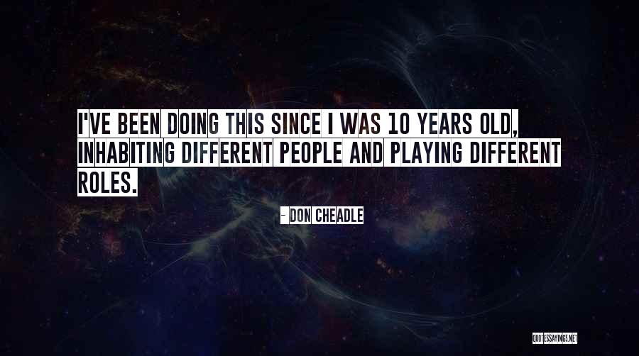 Velacos Quotes By Don Cheadle Velacos Quotes By Don Cheadle