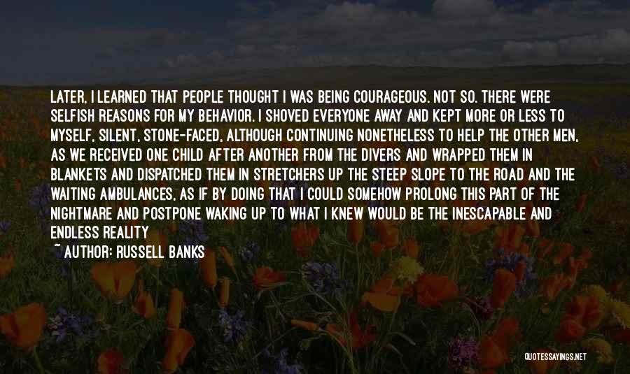 Veladas Para Quotes By Russell Banks