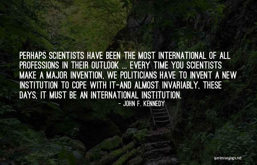 Veladora Quotes By John F. Kennedy