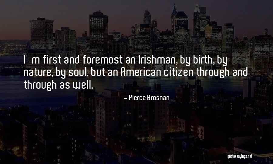 Veladora Quotes By Pierce Brosnan