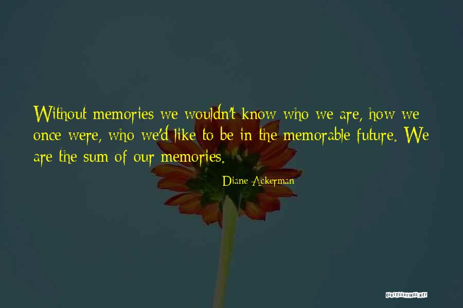 Velandia Auto Quotes By Diane Ackerman Velandia Auto Quotes By Diane Ackerman