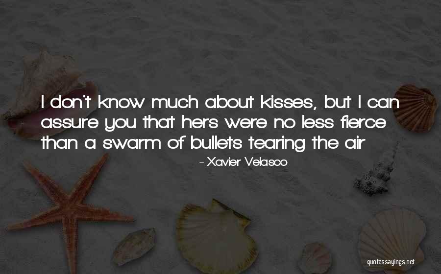 Velasco Quotes By Xavier Velasco Velasco Quotes By Xavier Velasco