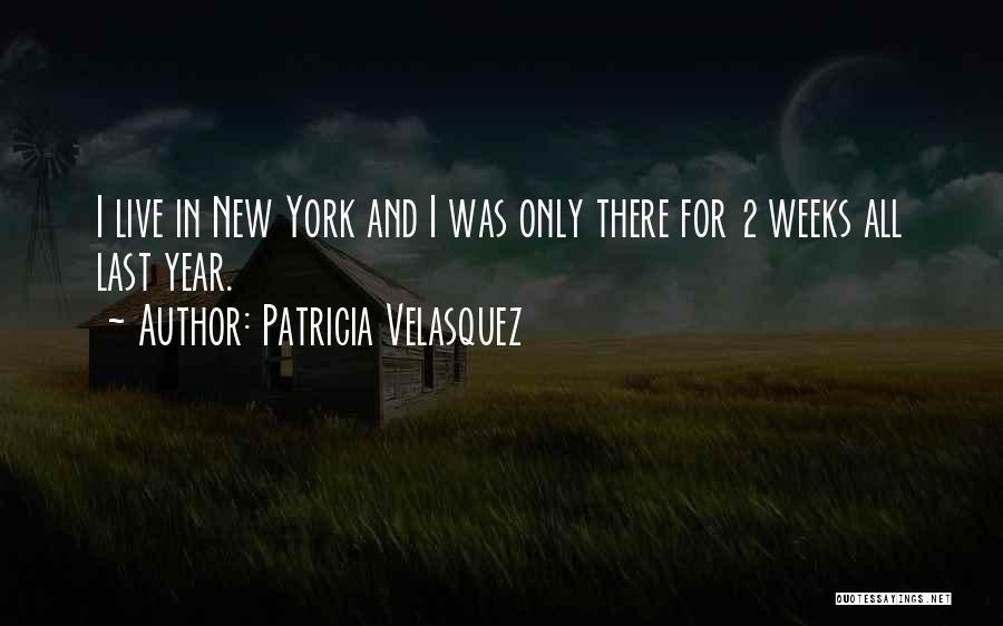 Velasquez Quotes By Patricia Velasquez