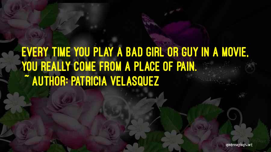 Velasquez Quotes By Patricia Velasquez