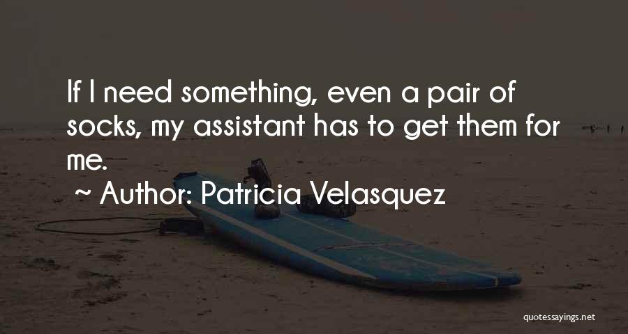 Velasquez Quotes By Patricia Velasquez