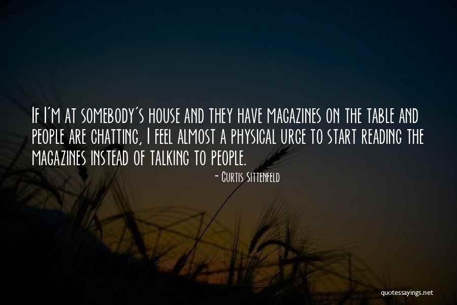 Velayudhan Sahadevan Quotes By Curtis Sittenfeld Velayudhan Sahadevan Quotes By Curtis Sittenfeld