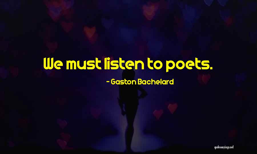Velayudhan Sahadevan Quotes By Gaston Bachelard Velayudhan Sahadevan Quotes By Gaston Bachelard
