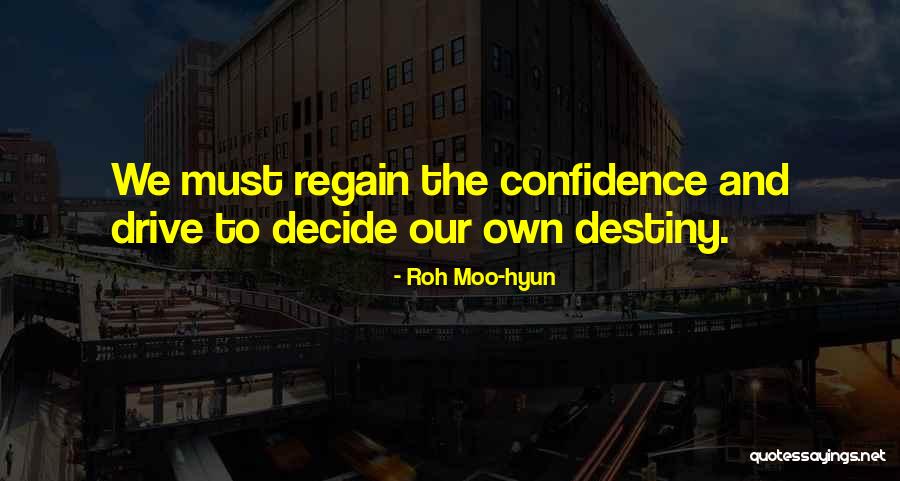 Velayudhan Sahadevan Quotes By Roh Moo-hyun Velayudhan Sahadevan Quotes By Roh Moo-hyun