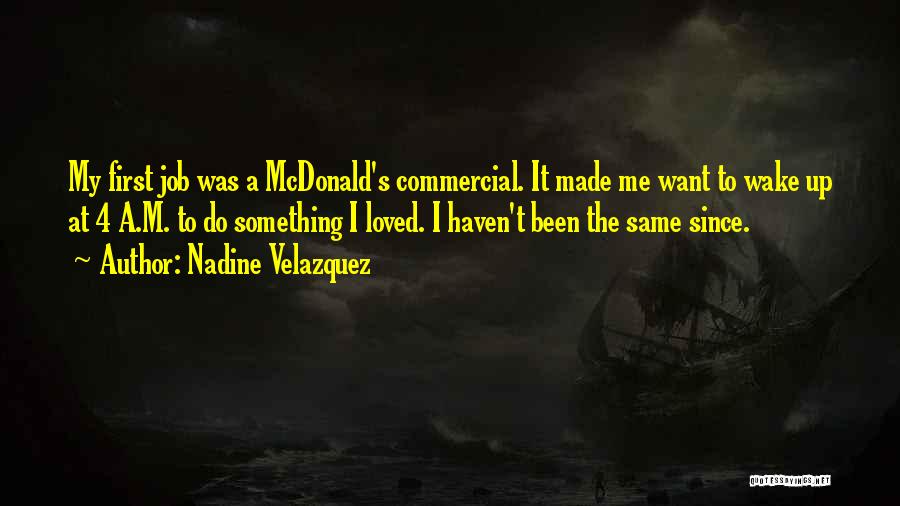 Velazquez Quotes By Nadine Velazquez