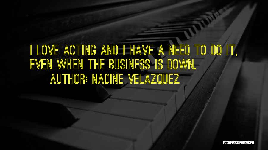 Velazquez Quotes By Nadine Velazquez