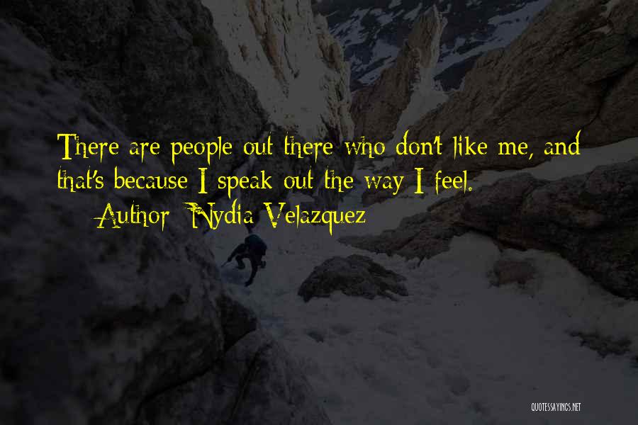 Velazquez Quotes By Nydia Velazquez