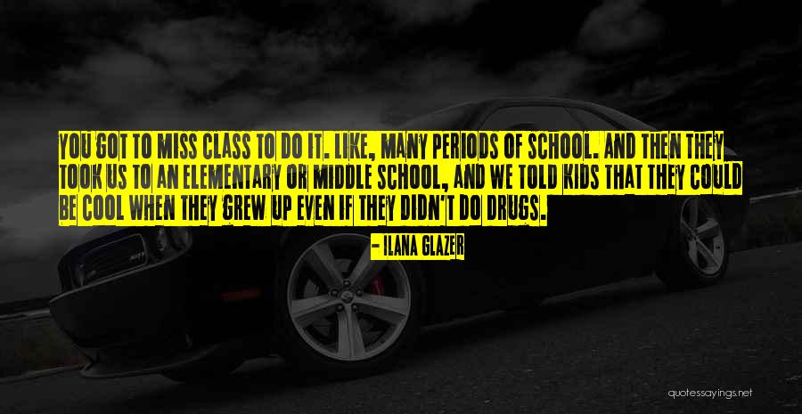 Veld Quotes By Ilana Glazer Veld Quotes By Ilana Glazer