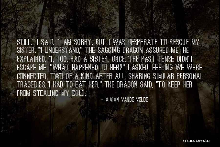 Velde Quotes By Vivian Vande Velde Velde Quotes By Vivian Vande Velde