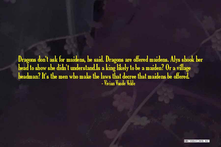 Velde Quotes By Vivian Vande Velde Velde Quotes By Vivian Vande Velde