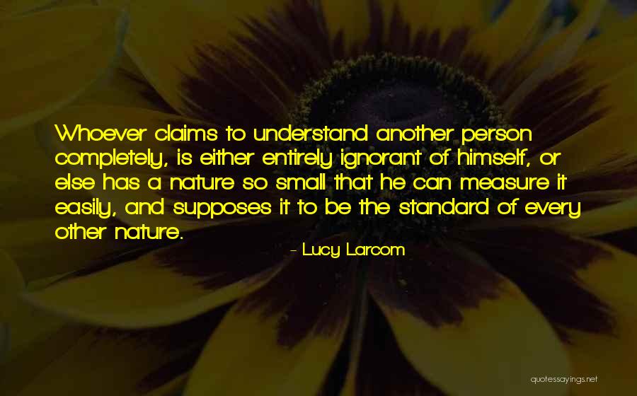 Veldeman Structure Quotes By Lucy Larcom Veldeman Structure Quotes By Lucy Larcom
