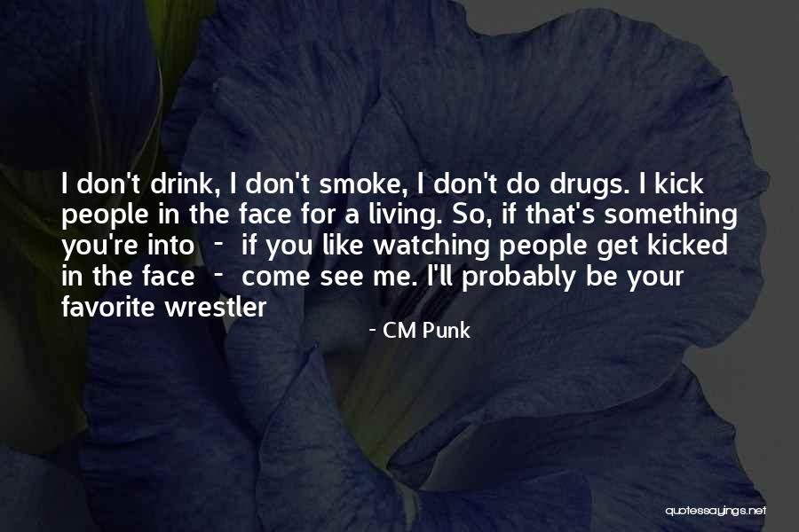 Veldhuizen Family Farm Quotes By CM Punk Veldhuizen Family Farm Quotes By CM Punk