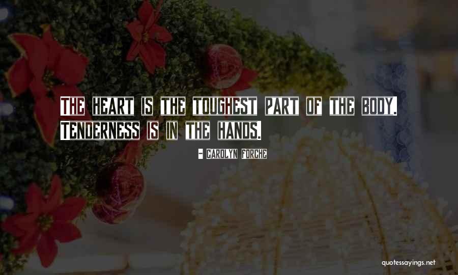 Veldig Forn Yd Quotes By Carolyn Forche Veldig Forn Yd Quotes By Carolyn Forche