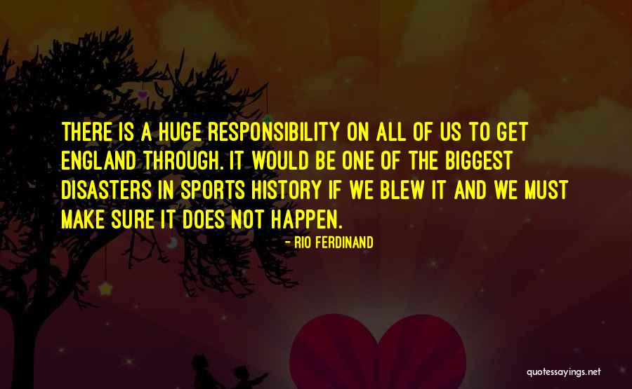 Veled Minden Quotes By Rio Ferdinand Veled Minden Quotes By Rio Ferdinand