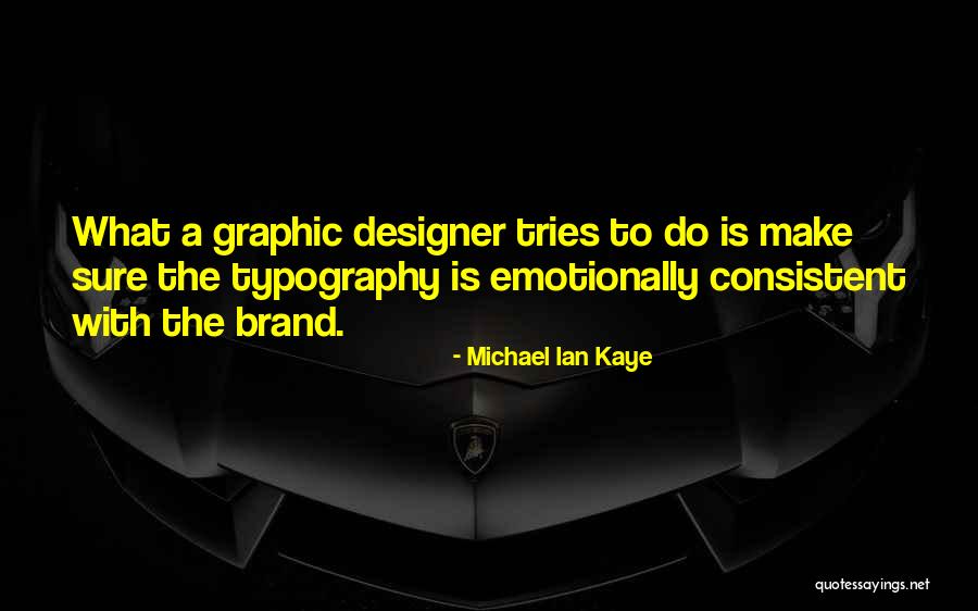 Veleka Quotes By Michael Ian Kaye Veleka Quotes By Michael Ian Kaye