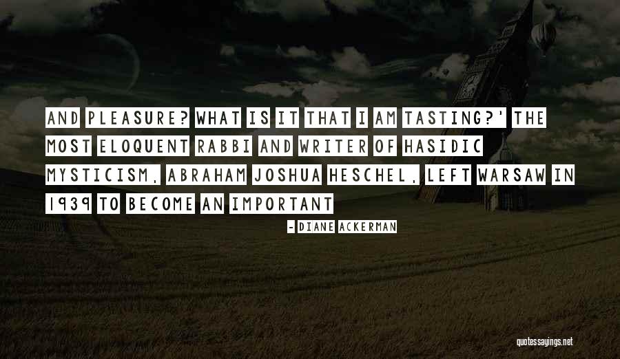 Veleska Lake Quotes By Diane Ackerman Veleska Lake Quotes By Diane Ackerman
