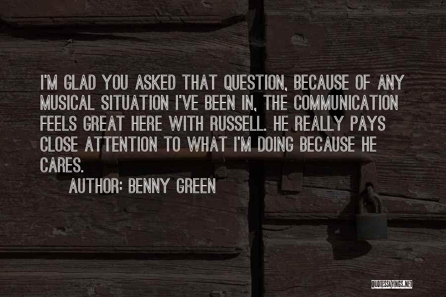 Velha Gostosa Quotes By Benny Green