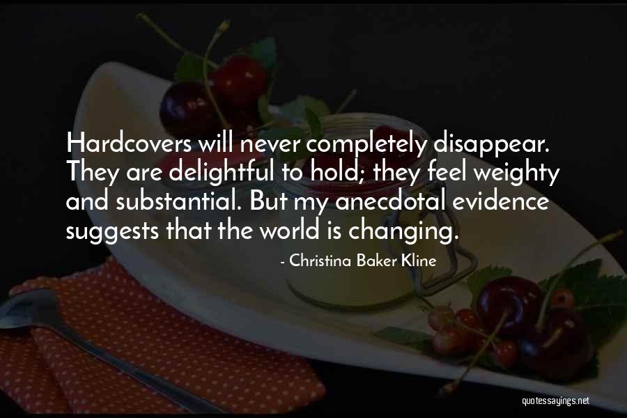 Velha Guarda Quotes By Christina Baker Kline Velha Guarda Quotes By Christina Baker Kline