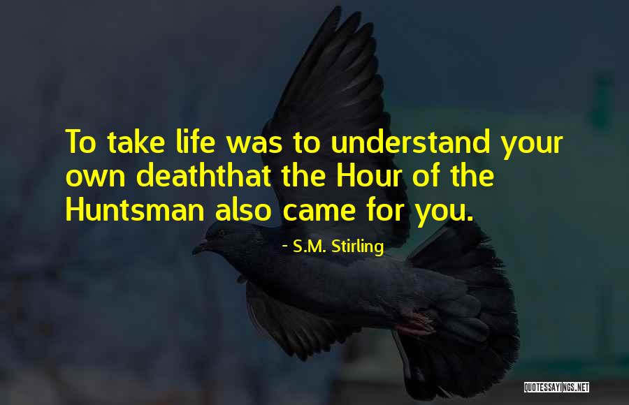 Velhinho De Sunga Quotes By S.M. Stirling Velhinho De Sunga Quotes By S.M. Stirling