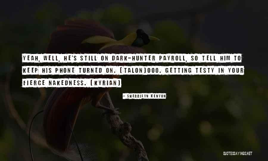 Velhos Gays Quotes By Sherrilyn Kenyon Velhos Gays Quotes By Sherrilyn Kenyon