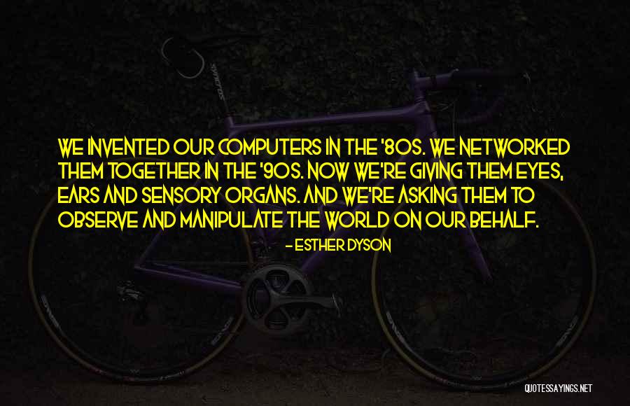 Veli Pekka Torvinen Quotes By Esther Dyson Veli Pekka Torvinen Quotes By Esther Dyson