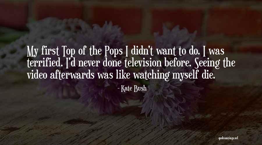 Veli Vesham Quotes By Kate Bush