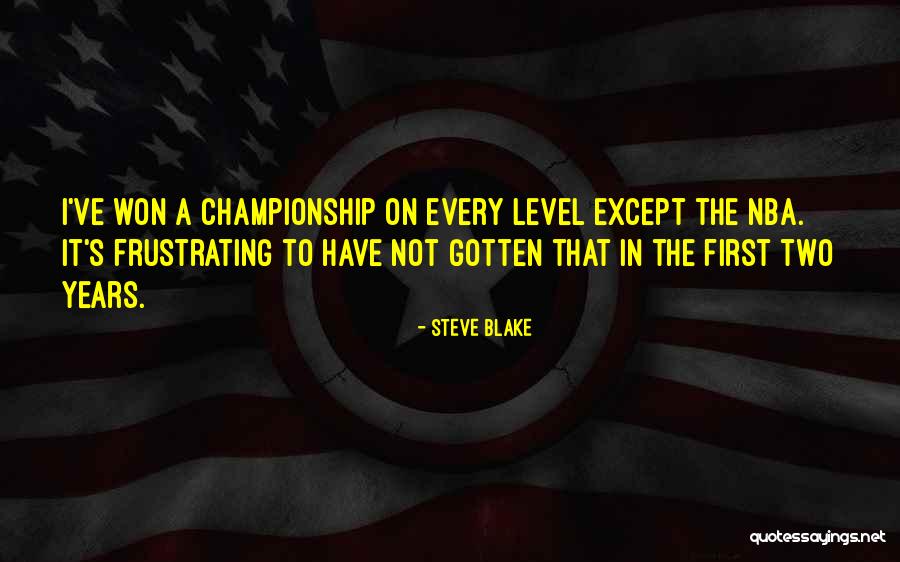 Velial Squad Quotes By Steve Blake Velial Squad Quotes By Steve Blake