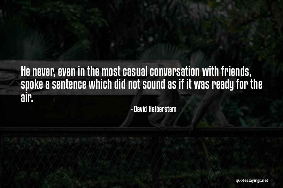 Velibor Bozovic Quotes By David Halberstam Velibor Bozovic Quotes By David Halberstam