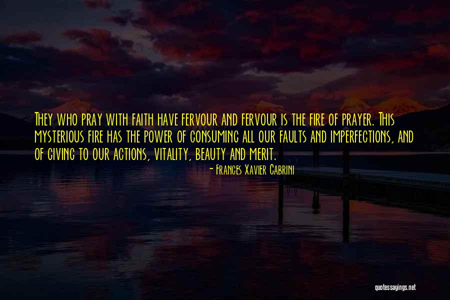 Velicept Quotes By Frances Xavier Cabrini Velicept Quotes By Frances Xavier Cabrini
