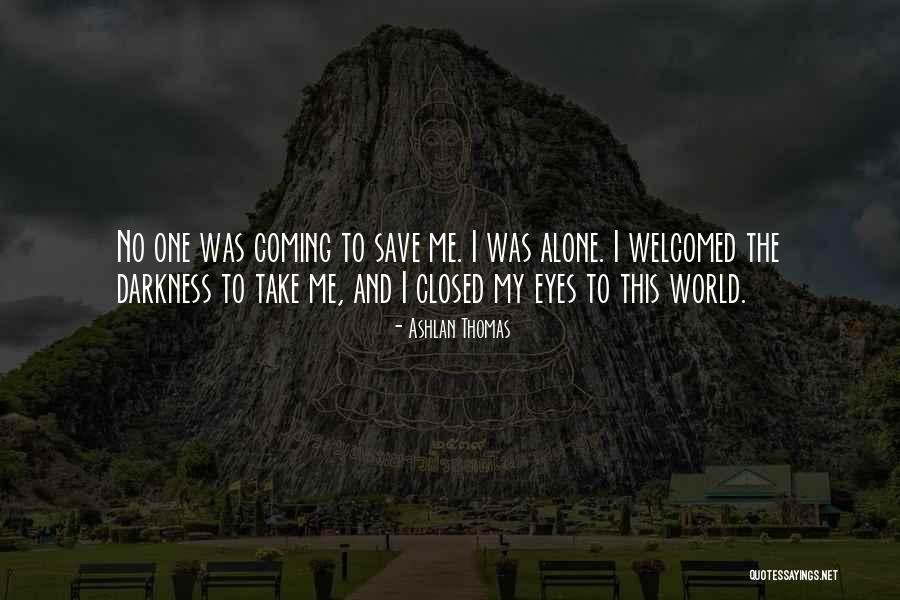 Velichov Quotes By Ashlan Thomas Velichov Quotes By Ashlan Thomas