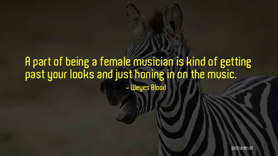 Velickiana Quotes By Weyes Blood Velickiana Quotes By Weyes Blood