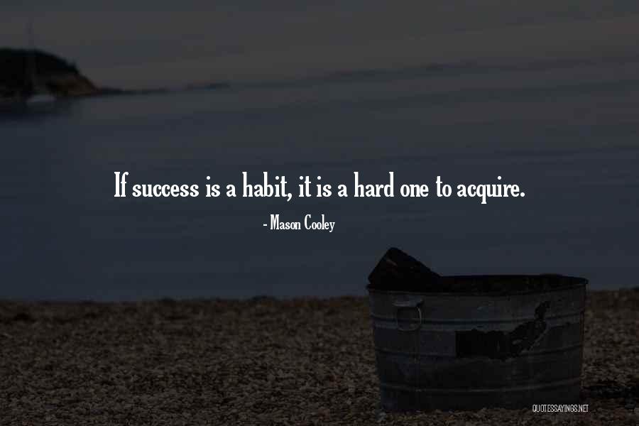 Velika Subota Quotes By Mason Cooley Velika Subota Quotes By Mason Cooley