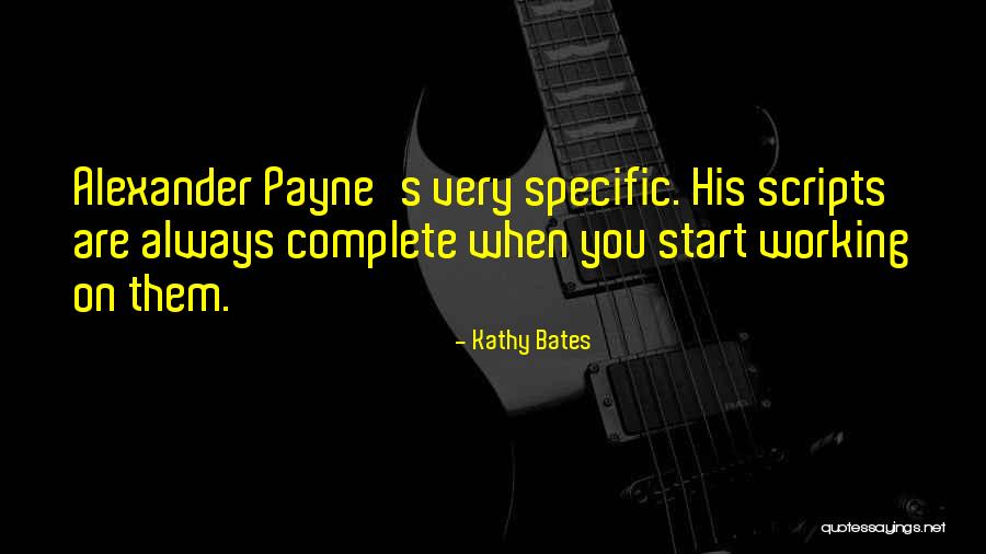 Velikaya Stena Quotes By Kathy Bates Velikaya Stena Quotes By Kathy Bates