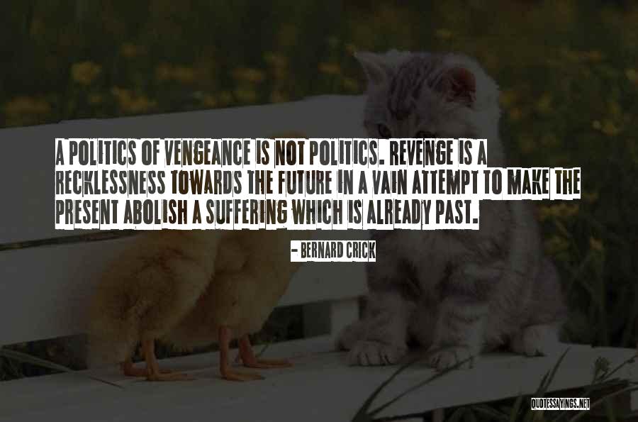 Velikaya Voina Quotes By Bernard Crick Velikaya Voina Quotes By Bernard Crick