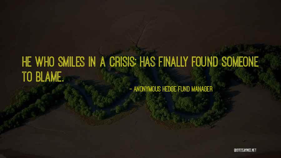 Veliki I Mali Quotes By Anonymous Hedge Fund Manager Veliki I Mali Quotes By Anonymous Hedge Fund Manager
