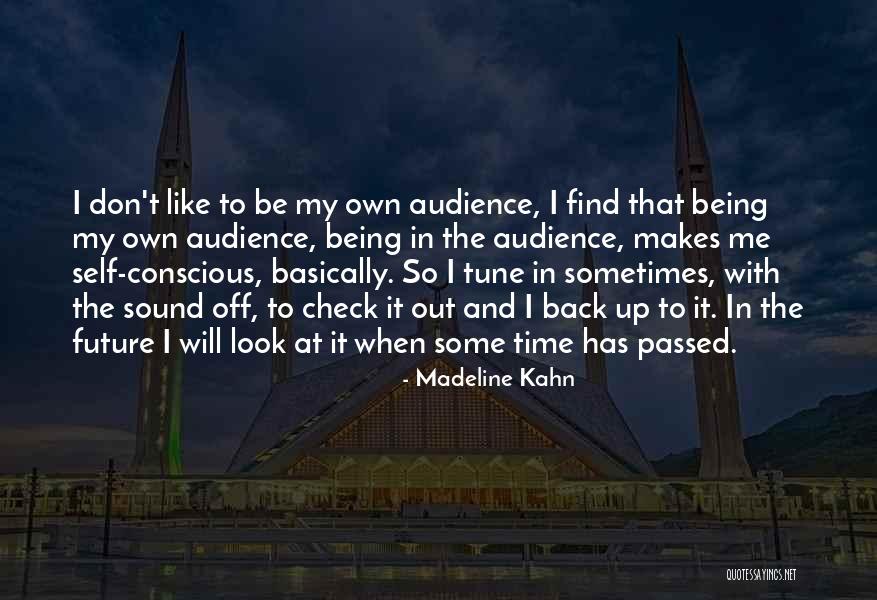 Veliki Mozak Quotes By Madeline Kahn Veliki Mozak Quotes By Madeline Kahn