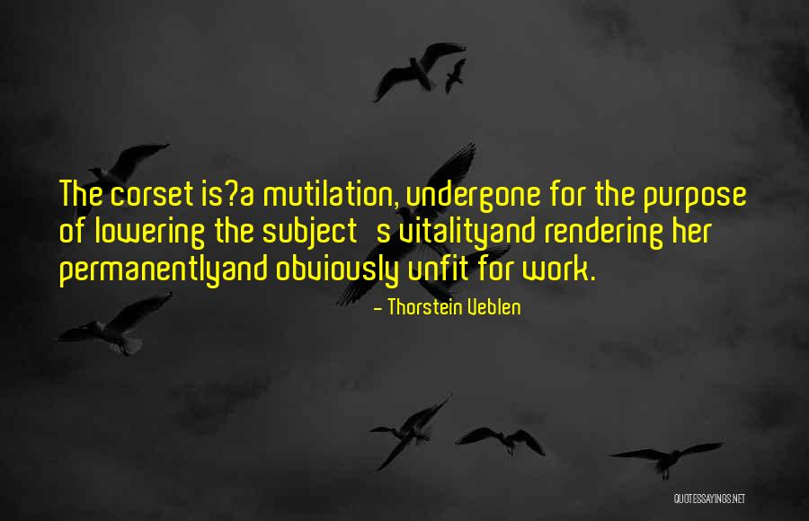 Veliki Quotes By Thorstein Veblen Veliki Quotes By Thorstein Veblen