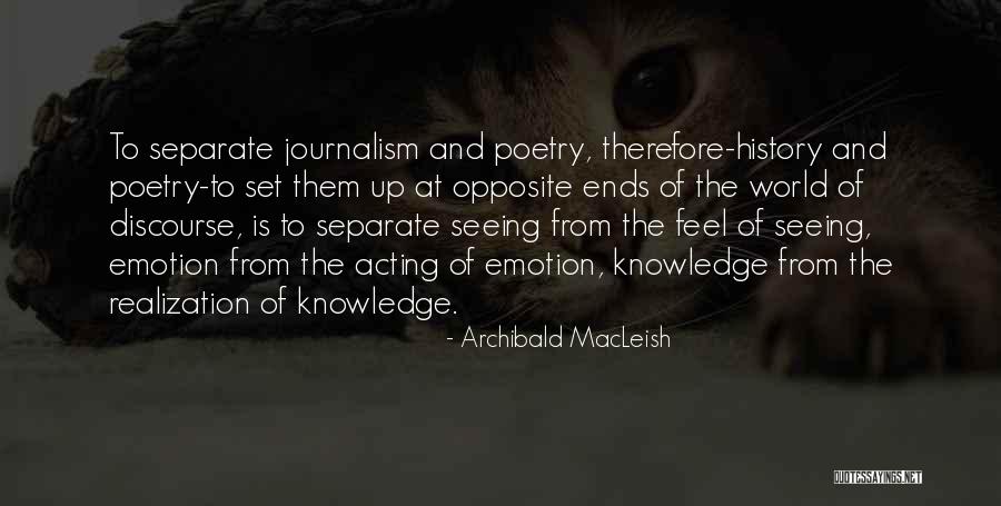 Velikolepniy Quotes By Archibald MacLeish Velikolepniy Quotes By Archibald MacLeish