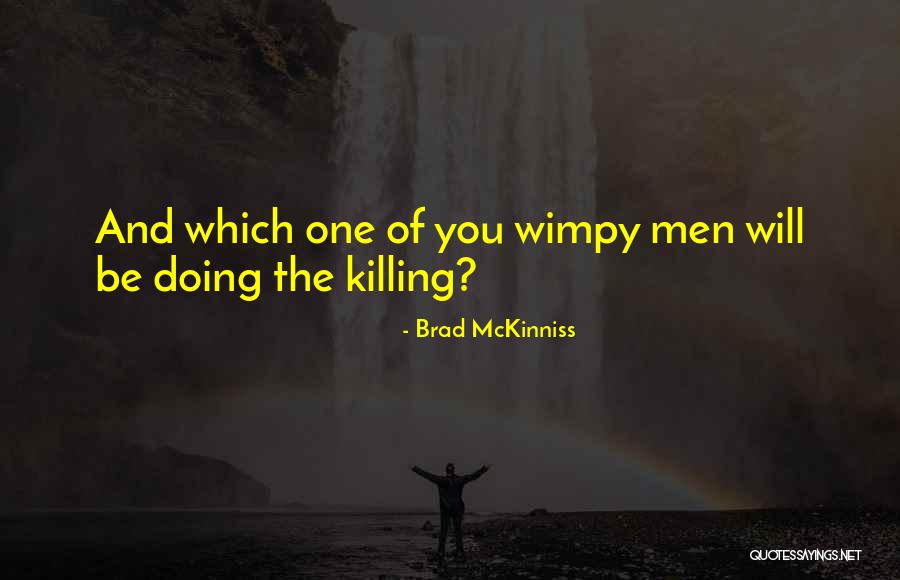Velikosti Kalhot Quotes By Brad McKinniss Velikosti Kalhot Quotes By Brad McKinniss