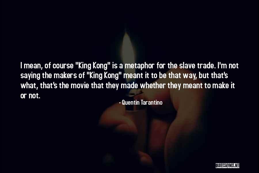 Velikova Quotes By Quentin Tarantino Velikova Quotes By Quentin Tarantino