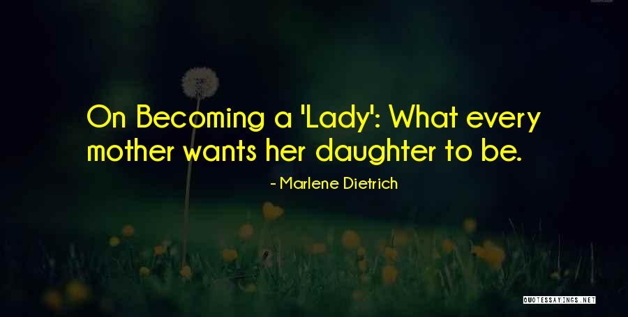 Veliler Eba Quotes By Marlene Dietrich Veliler Eba Quotes By Marlene Dietrich