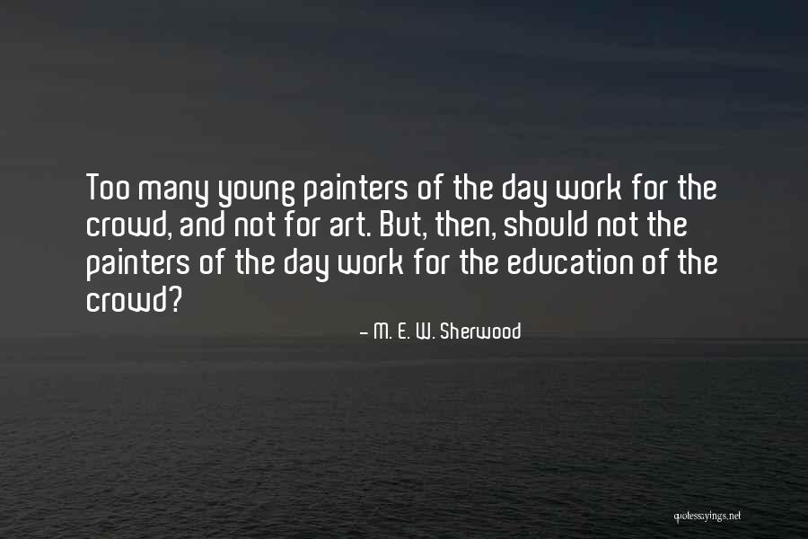 Veljovich Quotes By M. E. W. Sherwood Veljovich Quotes By M. E. W. Sherwood