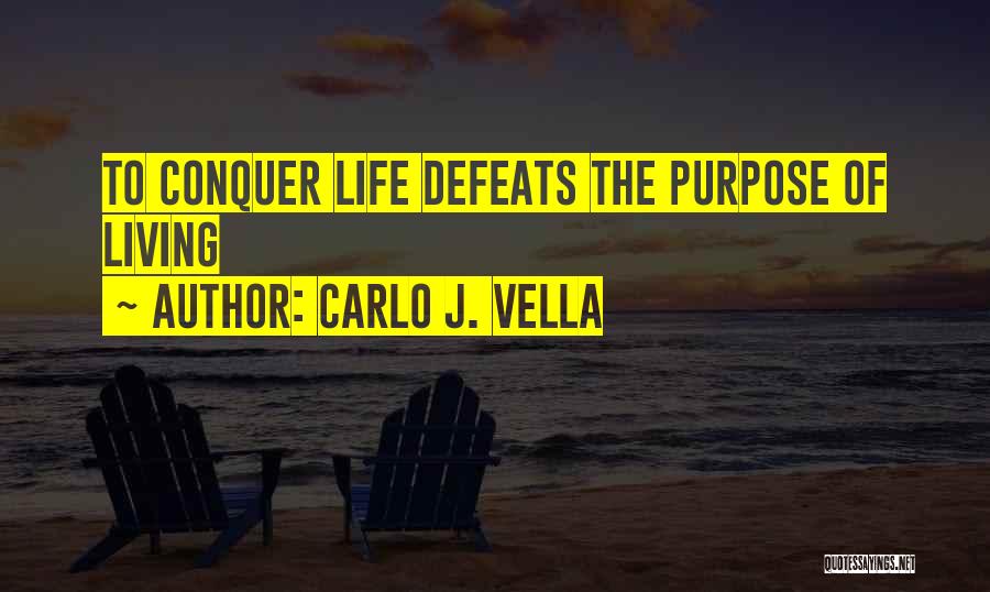 Vella Quotes By Carlo J. Vella