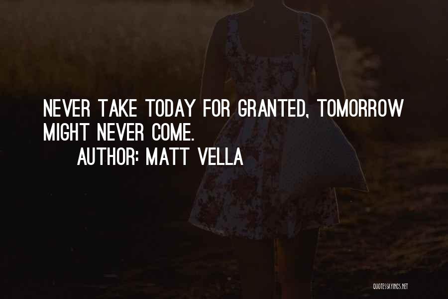 Vella Quotes By Matt Vella