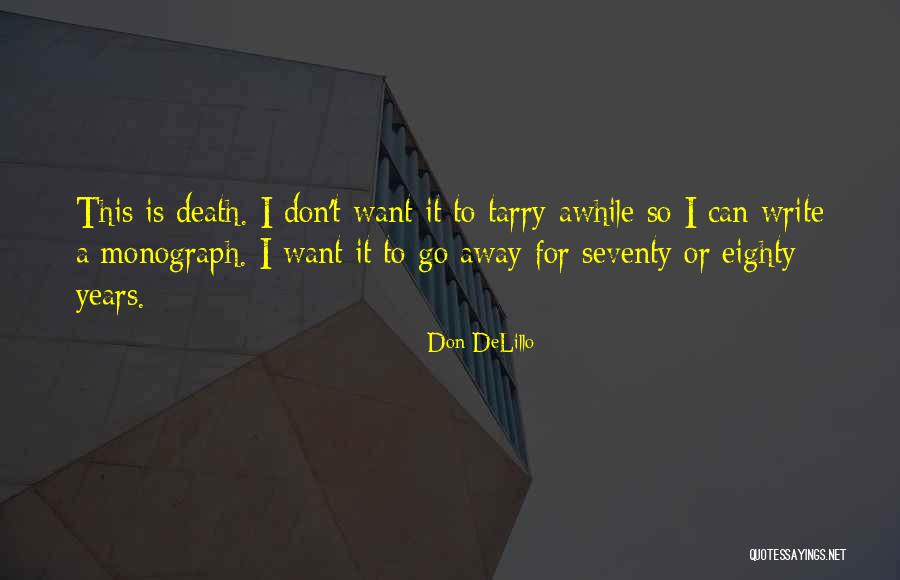 Velle Quotes By Don DeLillo Velle Quotes By Don DeLillo